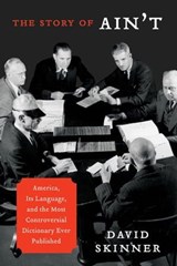 The Story of Ain't - David Skinner - 9780062218094