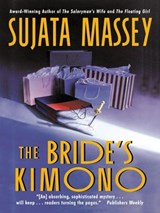 The Bride's Kimono - Sujata Massey - 9780062218902