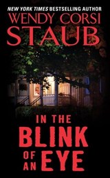 In the Blink of an Eye - Wendy Corsi Staub - 9780062230119