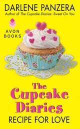 The Cupcake Diaries: Recipe for Love - Darlene Panzera - 9780062242686