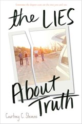 The Lies About Truth - Courtney Stevens - 9780062245434