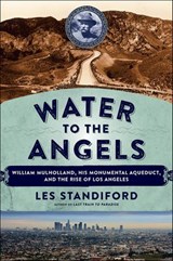 Water to the Angels - Les Standiford - 9780062251442