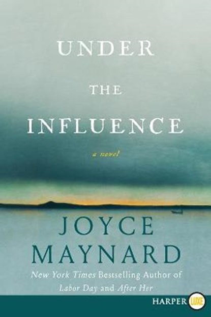 Under the Influence, MAYNARD,  Joyce - Paperback - 9780062257765