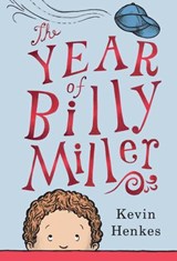 The Year of Billy Miller - Kevin Henkes - 9780062268150