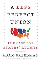 A Less Perfect Union - Adam Freedman - 9780062269966
