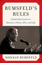 Rumsfeld, D: Rumsfeld's Rules - Donald Rumsfeld - 9780062272850
