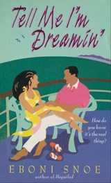 Tell Me I'm Dreamin' - Eboni Snoe - 9780062276131