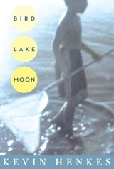 Bird Lake Moon - Kevin Henkes - 9780062284594