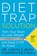 The Diet Trap Solution, JUDITH S. BECK,  PhD ; Busis, Deborah Beck - Paperback - 9780062301123