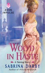 Woo'd in Haste - Sabrina Darby - 9780062304858