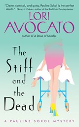 The Stiff and the Dead - Lori Avocato - 9780062310293