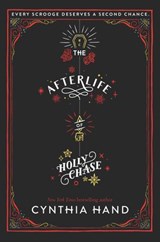 The Afterlife of Holly Chase - Cynthia Hand - 9780062318527