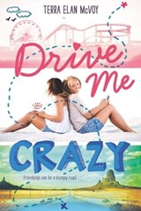 Drive Me Crazy - Terra Elan McVoy - 9780062322456