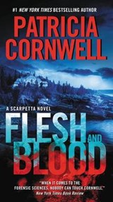 Flesh and Blood - CORNWELL,  Patricia Daniels - 9780062325358