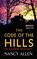 The Code of the Hills, Nancy Allen - Paperback - 9780062325952