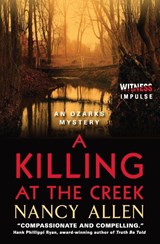 A Killing at the Creek - Nancy Allen - 9780062325976