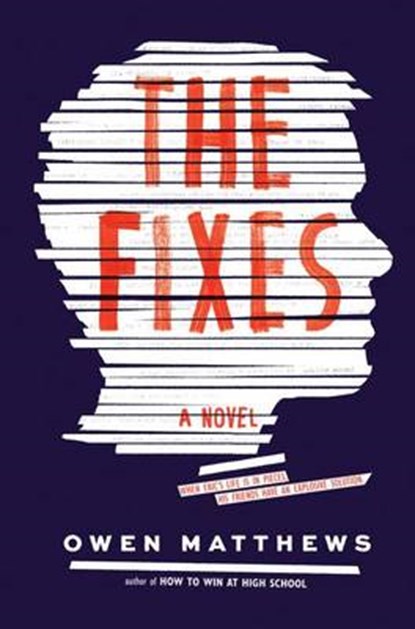 The Fixes, MATTHEWS,  Owen - Gebonden - 9780062336897