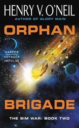 Orphan Brigade - Henry V. O'Neil - 9780062359216