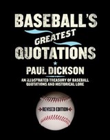 Baseball's Greatest Quotations - Paul Dickson - 9780062369321