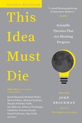 This Idea Must Die - John Brockman - 9780062374356