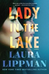 Lady in the Lake - Laura Lippman - 9780062390011