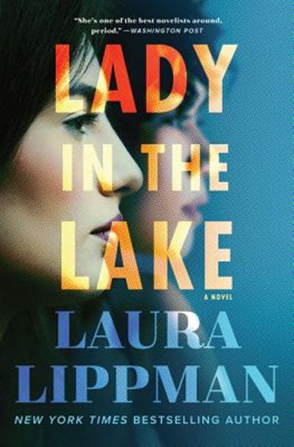 Lady in the Lake, Laura Lippman - Gebonden - 9780062390011