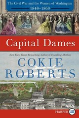 Capital Dames [Large Print] - Cokie Roberts - 9780062393197