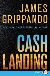 Cash Landing LP - James Grippando - 9780062393258