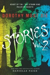 Dorothy Must Die Stories Volume 2 - Danielle Paige - 9780062403971