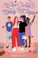 The Love Curse of Melody McIntyre - Robin Talley - 9780062409287