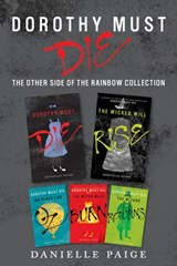 Dorothy Must Die: The Other Side of the Rainbow Collection - Danielle Paige - 9780062411846