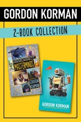 Gordon Korman 2-Book Collection - Gordon Korman - 9780062411945