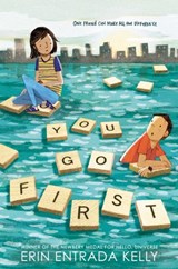 You Go First - Erin Entrada Kelly - 9780062414205