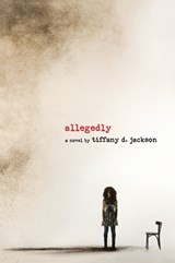 Allegedly - Tiffany Jackson - 9780062422651