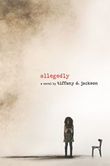 Allegedly - Tiffany D Jackson - 9780062422668