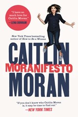 Moranifesto - Caitlin Moran - 9780062433763