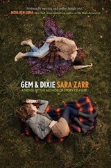 Gem & Dixie - Sara Zarr - 9780062434616