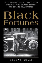 Black Fortunes - Shomari Wills - 9780062437549