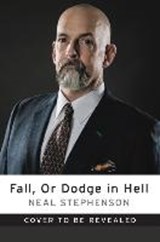 Fall, or dodge in hell - neal stephenson - 9780062458711