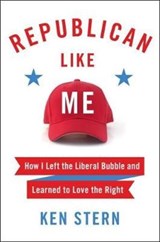 Republican Like Me - Ken Stern - 9780062460783