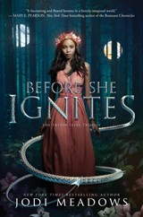 Before She Ignites - Jodi Meadows - 9780062469403