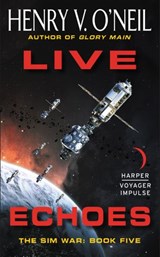Live Echoes - Henry V. O'Neil - 9780062471741