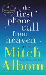 The First Phone Call from Heaven - ALBOM,  Mitch - 9780062472601