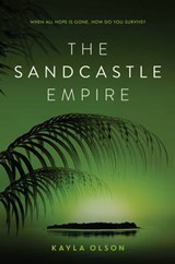 The Sandcastle Empire - Kayla Olson - 9780062484871
