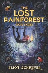 The Lost Rainforest #2: Gogi's Gambit - Eliot Schrefer - 9780062491176