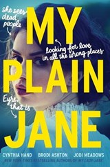 My Plain Jane - Cynthia Hand ; Brodi Ashton ; Jodi Meadows - 9780062652782