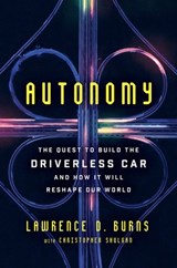 Autonomy - Lawrence D Burns ; Christopher Shulgan - 9780062661142
