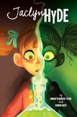 Jaclyn Hyde - Annabeth Bondor-Stone ; Connor White - 9780062671479