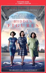 Hidden Figures Teaching Guide - Margot Lee Shetterly ; Kim Racon - 9780062696250