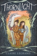 Thornlight - Claire Legrand - 9780062696687